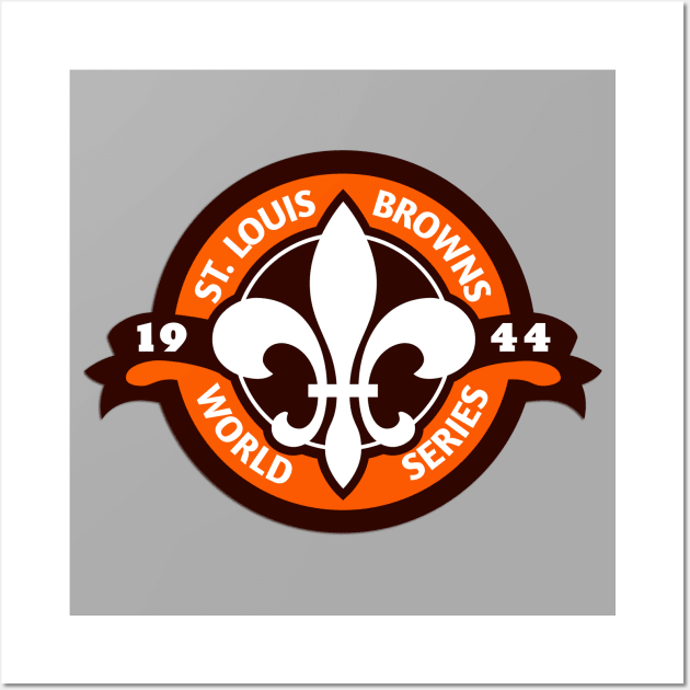 Defunct St. Louis Browns Baseball Champs 1944 Wall Art by LocalZonly